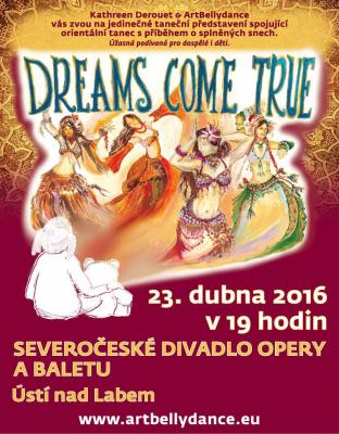 Dreams come true